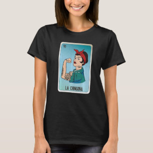 La Chingona Mexican Slang Lottery Bingo Cards T-Shirt