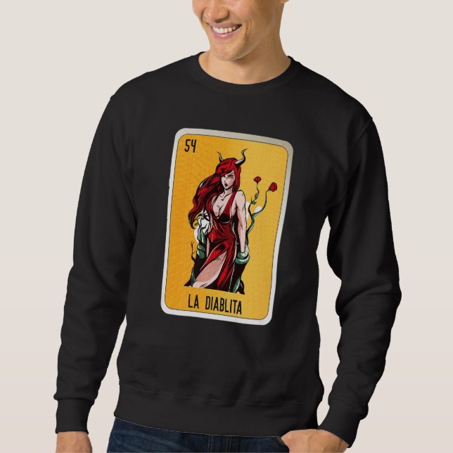 La Diablita Mexican Slang Lottery Bingo Cards   Sweatshirt (Front)