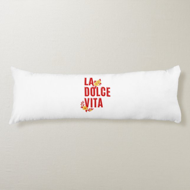 La dolce vita body pillow (Front)