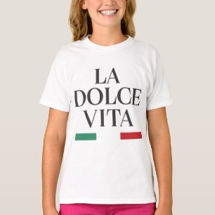 La Dolce Vita Italian T-Shirt