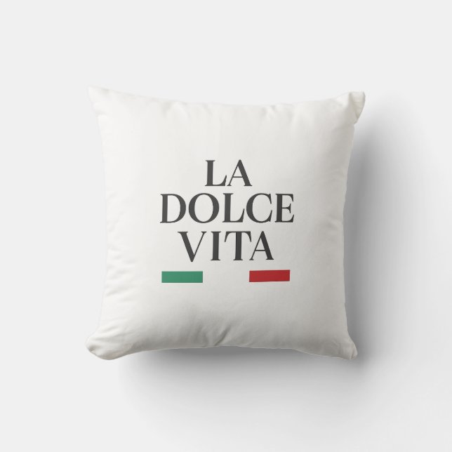 La Dolce Vita Italian Throw Pillow (Front)