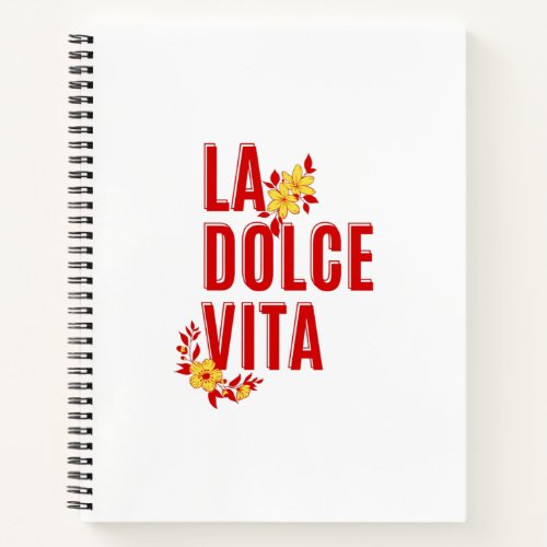 La dolce vita notebook