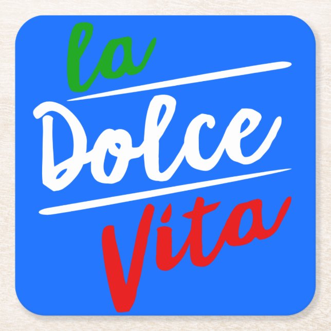 La Dolce Vita: Square Coaster (Front)
