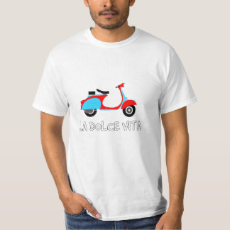 La Dolce Vita T-Shirt