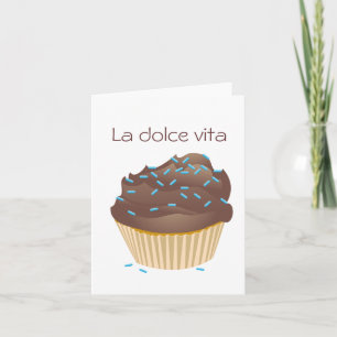 La dolce vita - The sweet life Card