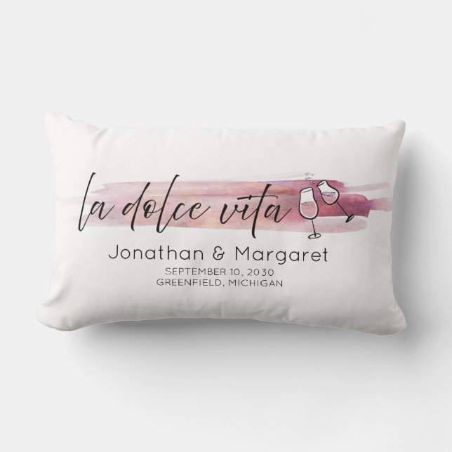 La Dolce Vita - The Sweet Life with Wine Lumbar Pillow (Front)