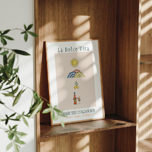 La Dolce Vita Under the Italian Sun Poster