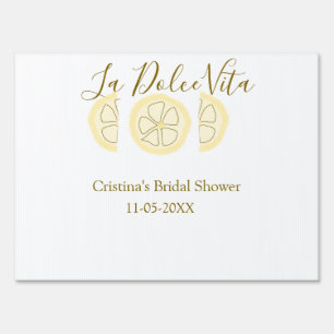 La Dolce Vita yellow lemon bridal shower pastel bo Sign