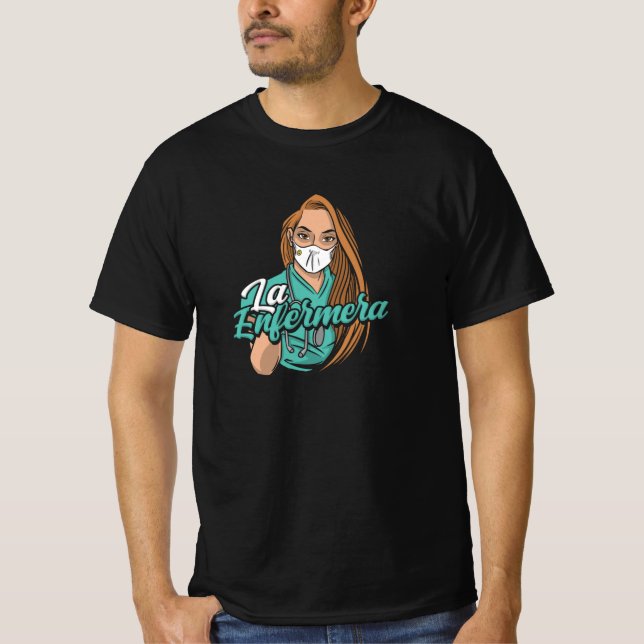La Enfermera - Mexican and latin hispanic latina T-Shirt (Front)