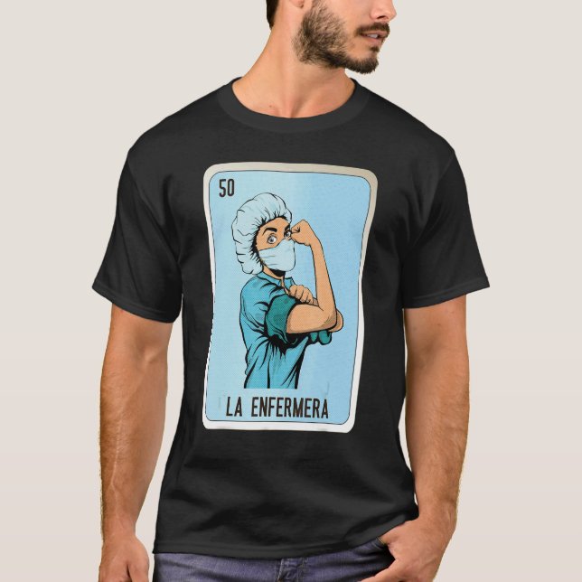La Enfermera Mexican Slang Lottery Bingo Cards 1 T-Shirt (Front)
