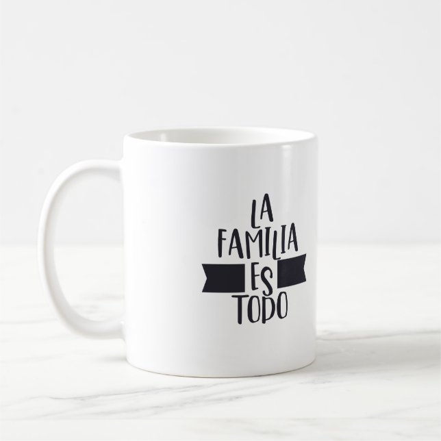 La Familia Es Todo Mug (Left)