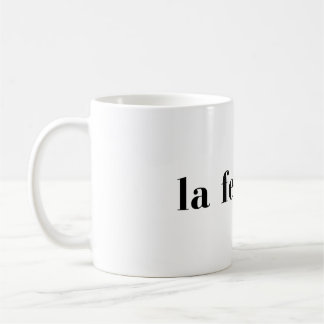 La Femme Chic Feminine French Style Design Coffee Mug