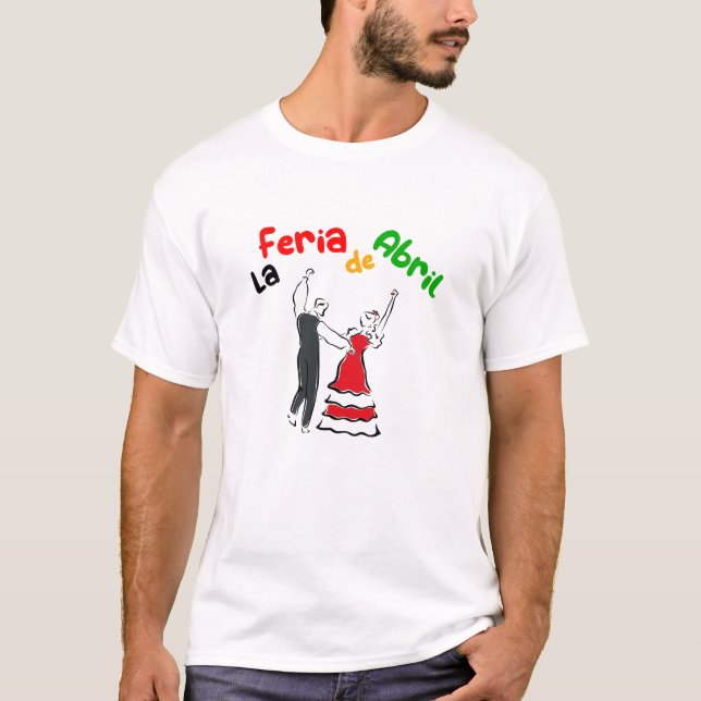La feria de Abril - Sevilla T-Shirt (Front)