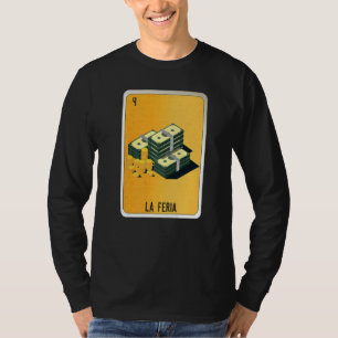 La Feria Mexican Slang Lottery Bingo Cards T-Shirt