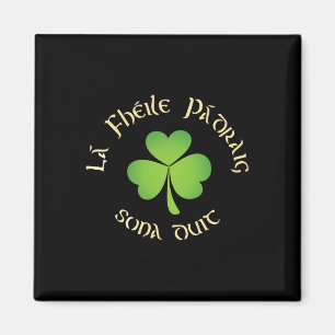 La Fheile Padraig Sona Duit Happy St Patricks Day Magnet
