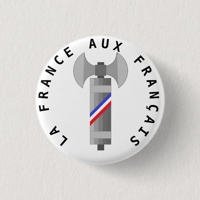LA FRANCE AUX FRANÇAIS BUTTON (Front)