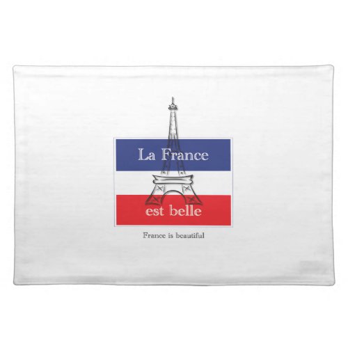 La France est Belle Cloth Placemat