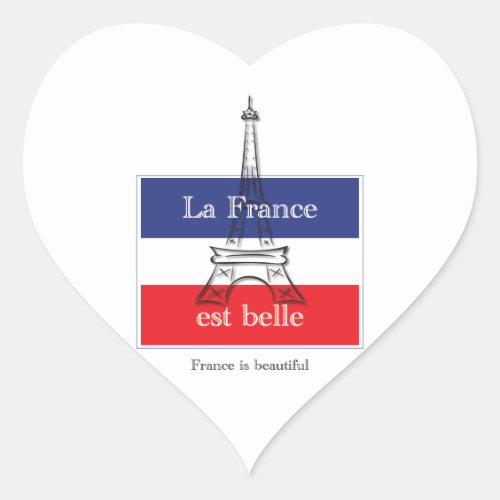 La France est Belle Heart Sticker