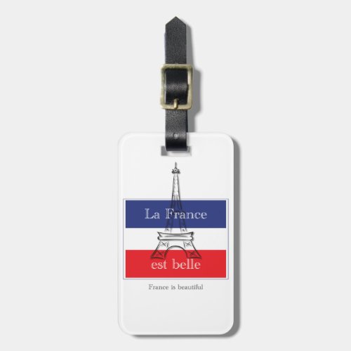 La France est Belle Luggage Tag