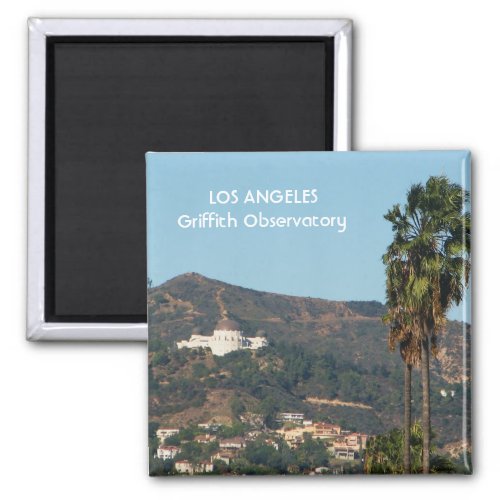 LA Griffith Observatory Magnet Magnet