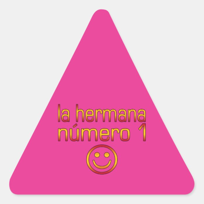 La Hermana Número 1   Number 1 Sister in Spanish Sticker