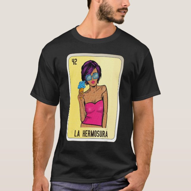 La Hermosura Mexican Slang Lottery Bingo Cards T-Shirt (Front)