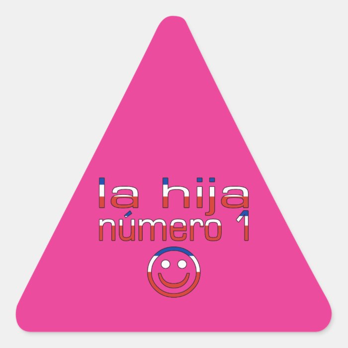 La Hija Número 1   Number 1 Daughter in Chilean Sticker