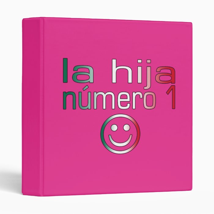 La Hija Número 1   Number 1 Daughter in Mexican Vinyl Binder