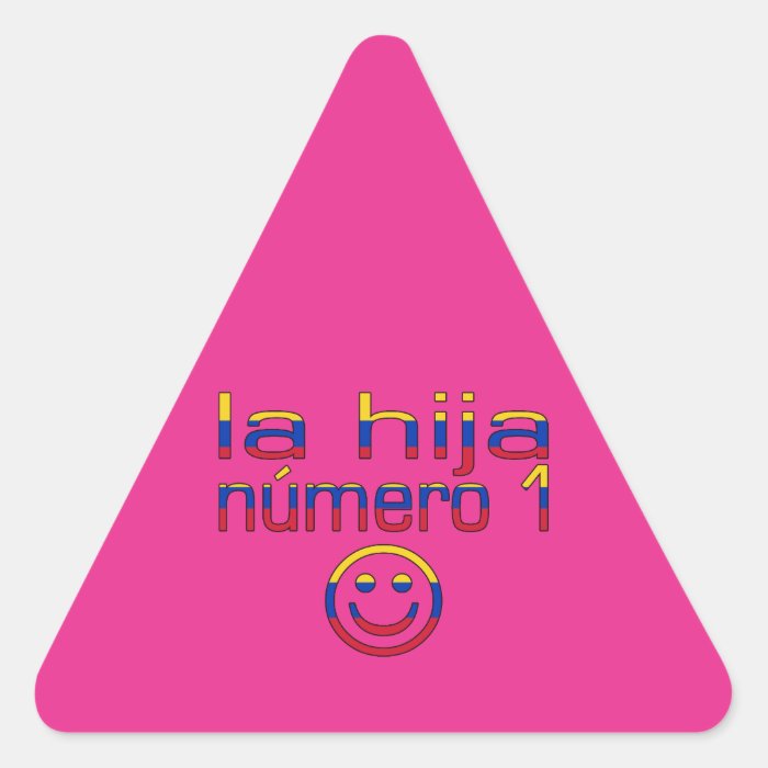 La Hija Número 1   Number 1 Daughter in Venezuelan Triangle Sticker