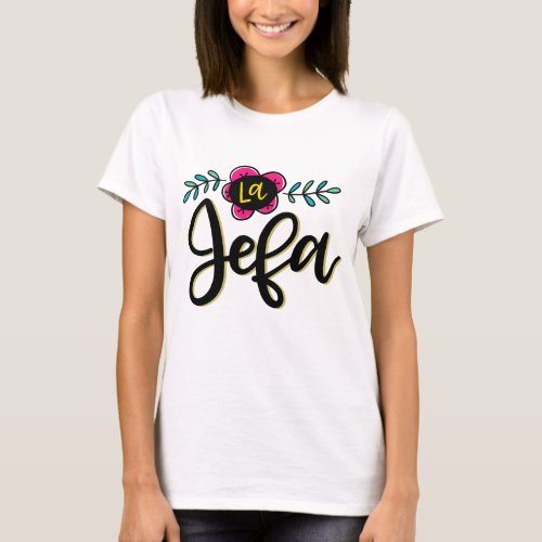 La Jefa T_Shirt