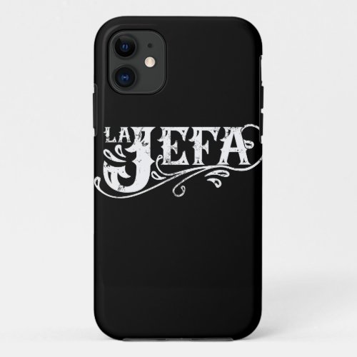 La Jefa The Boss Funny Sugar Skull Woman Mexican iPhone 11 Case