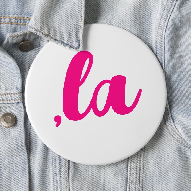 ,la  Kamala comma pronounce hot pink text Button (In Situ)