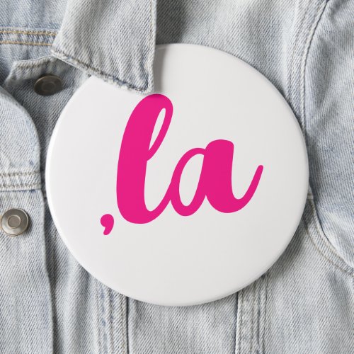 la  Kamala comma pronounce hot pink text Button