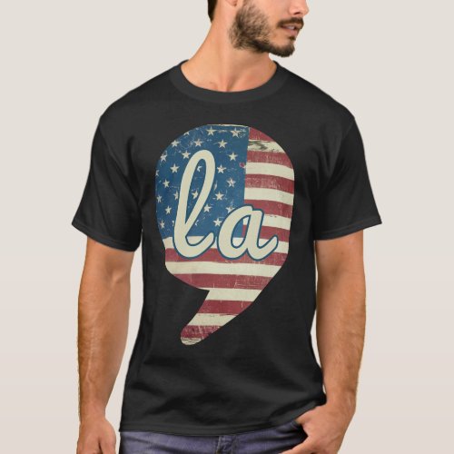 La Kamala Harris American Flag Comma  La  T_Shirt