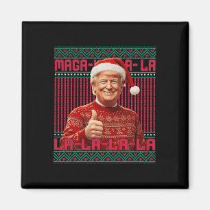 La La La Donald Trump Potus 47 Ugly Christmas Swea Magnet