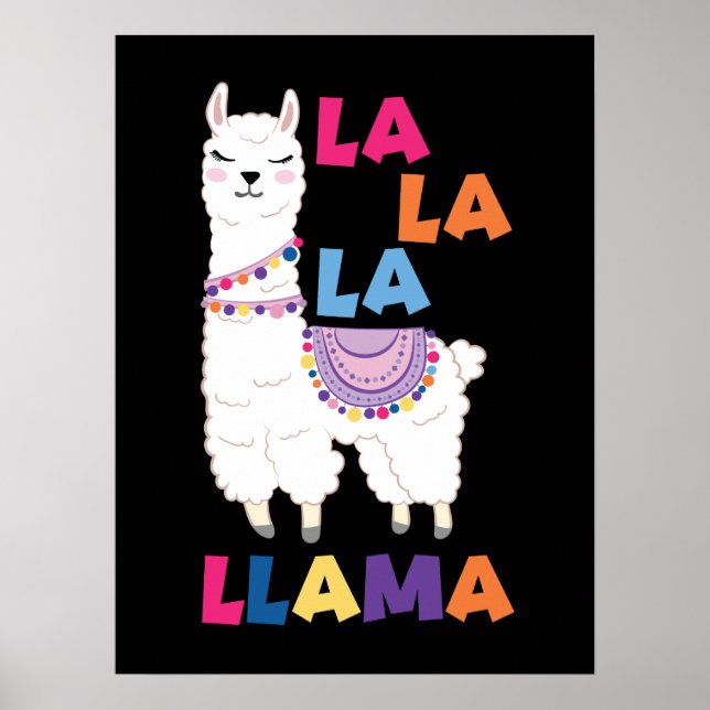 La La La Llama - Funny Singing Llama Poster (Front)