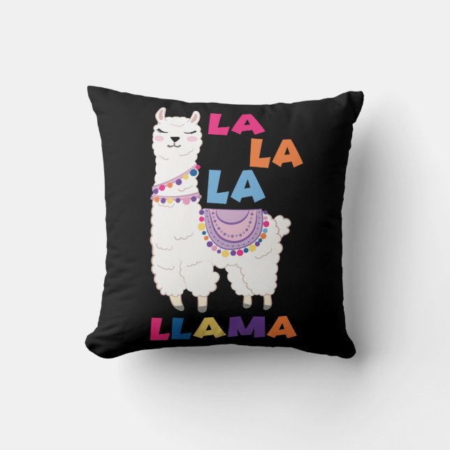 La La La Llama - Funny Singing Llama Throw Pillow (Front)