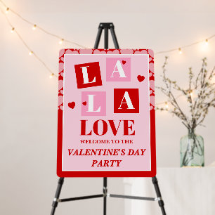 La La Love Valentine’s Day Party Welcome Sign