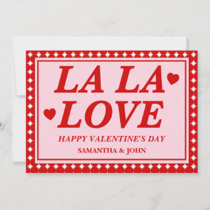 La La Love Valentine’s Day Romantic Card