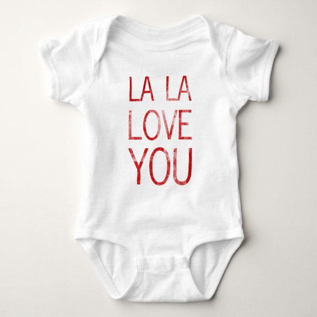LA LA LOVE YOU BABY BODYSUIT (Front)