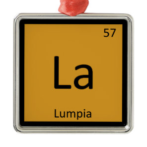 La - Lumpia Appetizer Chemistry Periodic Table Metal Ornament