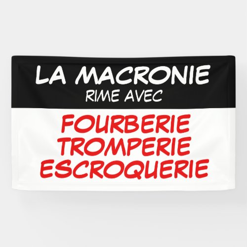 La Macronie Fourberie Tromperie Escroquerie Banner