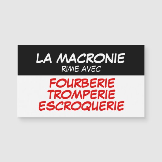 La Macronie Tromperie Escroquerie Carte Magnetique (Front)