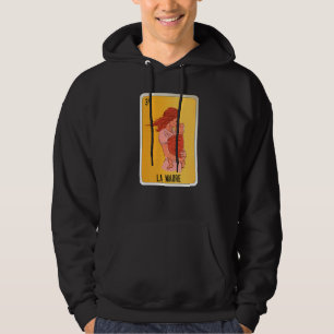 La Madre Mexican Slang Lottery Bingo Cards Hoodie
