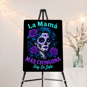 La Mamá Más Chingona Funny Spanish Mom Foam Board