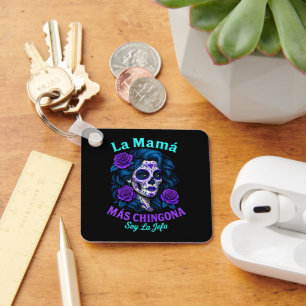La Mamá Más Chingona Funny Spanish Mom Keychain