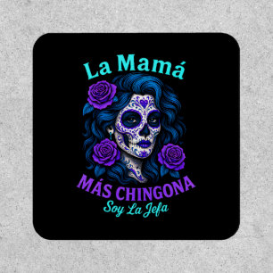 La Mamá Más Chingona Funny Spanish Mom Patch