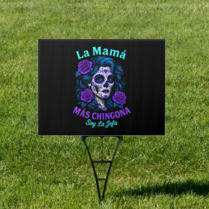 La Mamá Más Chingona Funny Spanish Mom Sign