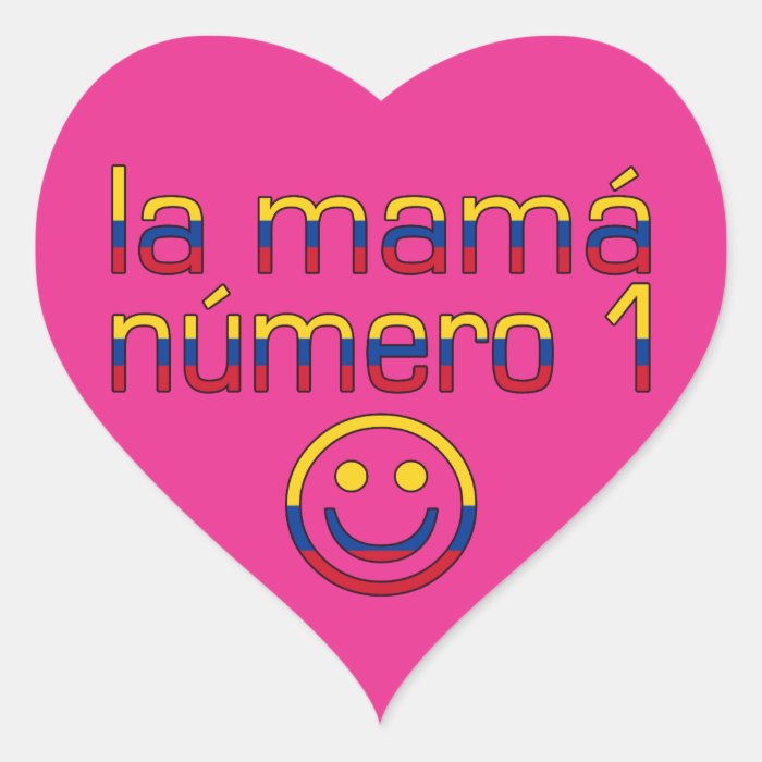 La Mamá Número 1   Number 1 Mom in Colombian Sticker