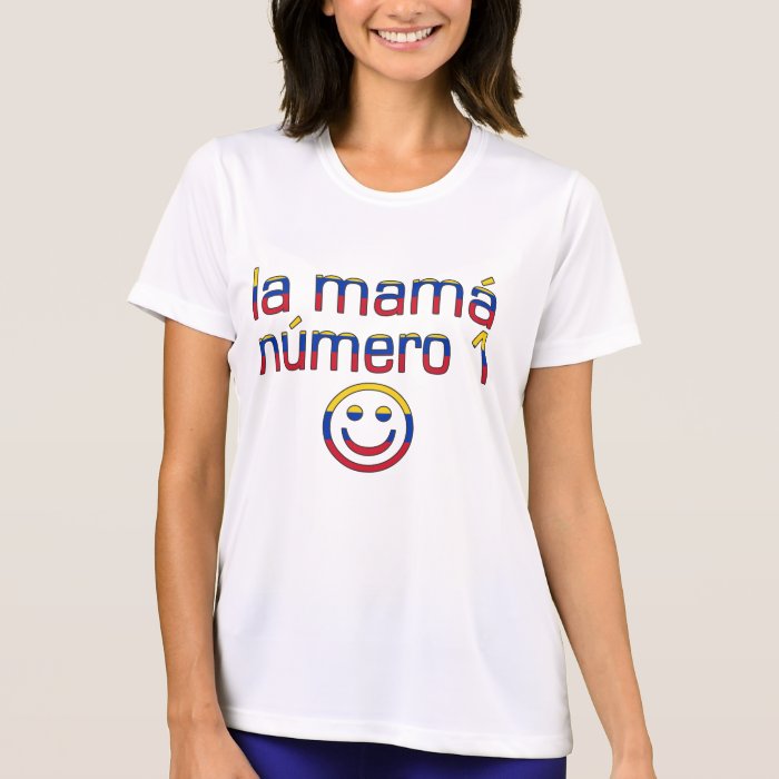 La Mamá Número 1   Number 1 Mom in Venezuelan T Shirt